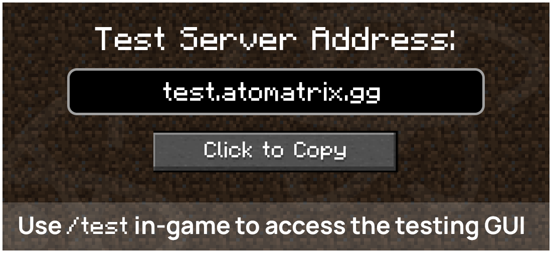 IP: test.atomatrix.gg